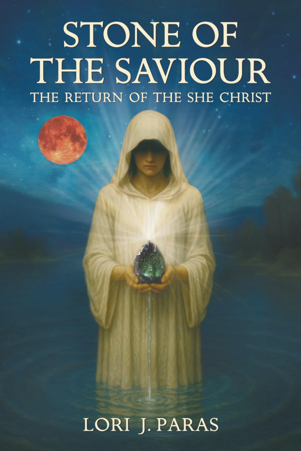 Stone of the Saviour: The Return of the She Christ