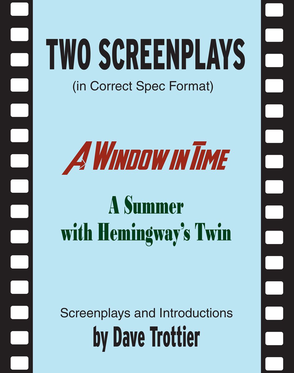 Two Screenplays (in correct spec format)