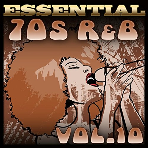 Play Essential 70s R & B HitsVol.10 by Graham Blvd. on Amazon Music