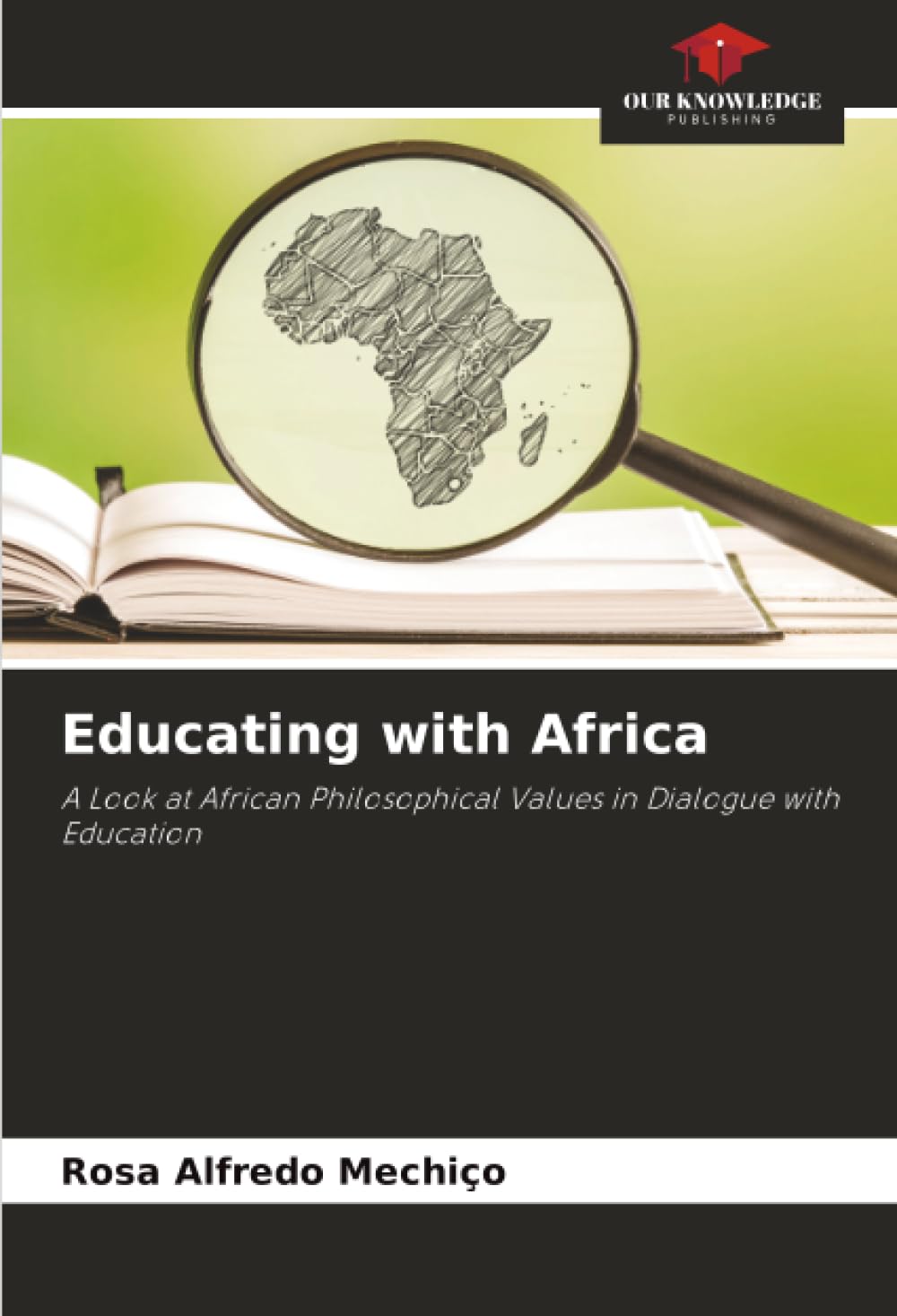 Educating with Africa: A Look at African Philosophical Values in Dialogue with Education
