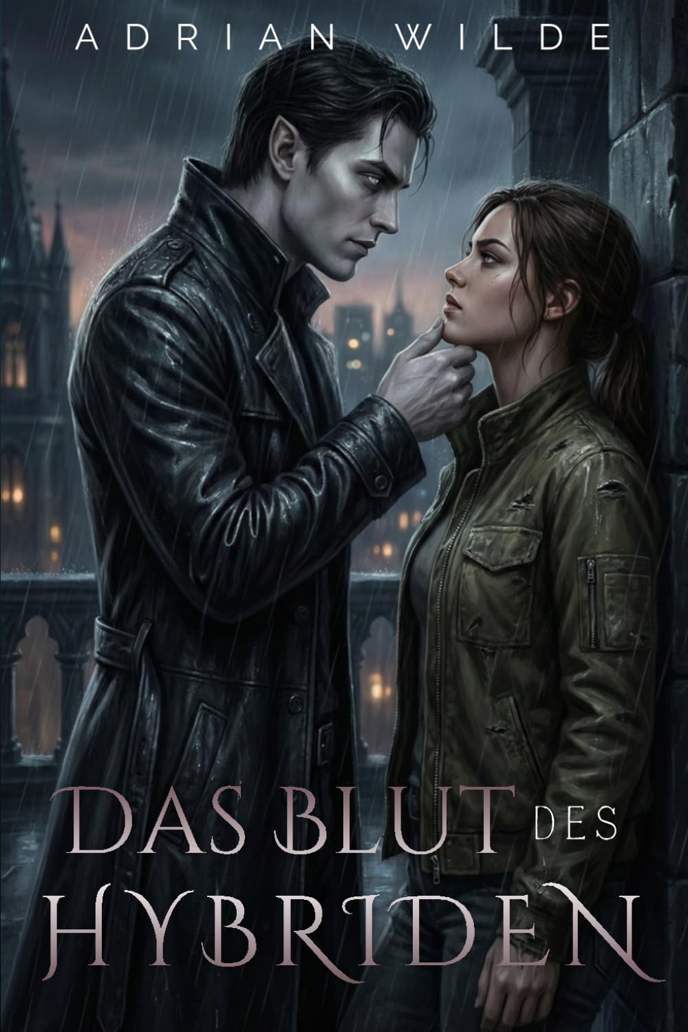 Das Blut des Hybriden (Dark Romance von Adrian Wilde)