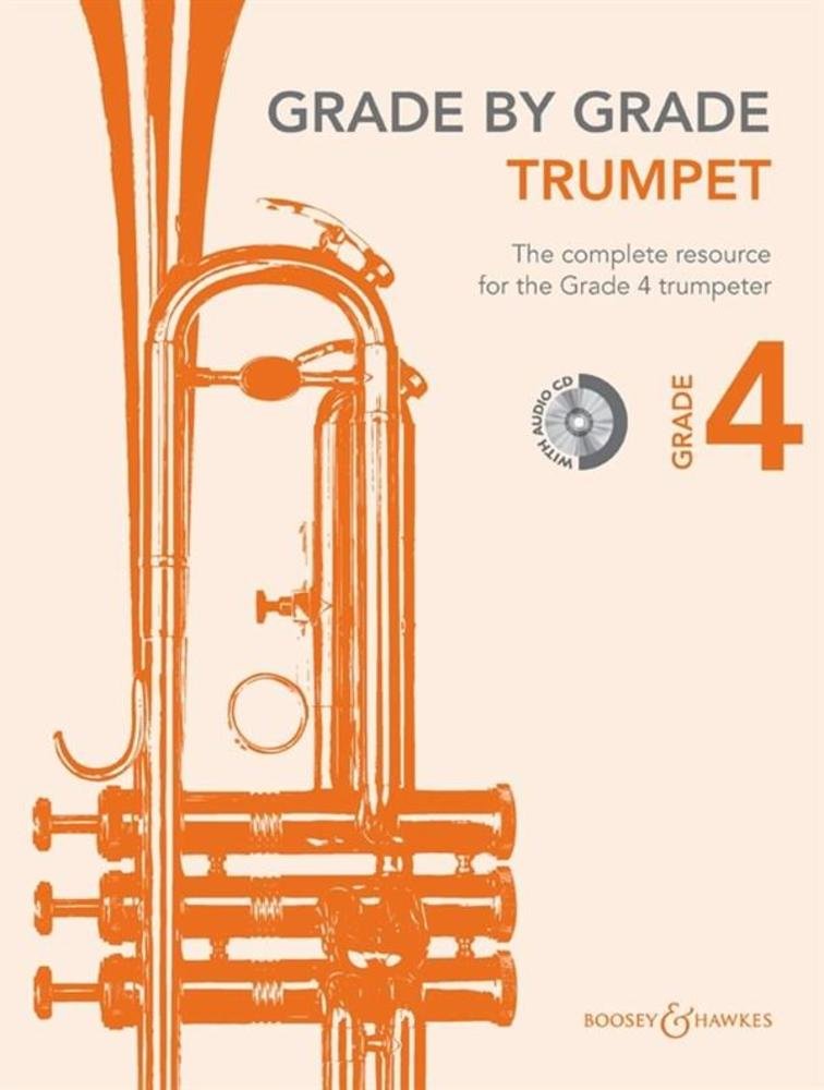 Grade by Grade - Trumpet: Grade 4: With CD of Performances and Accompaniments