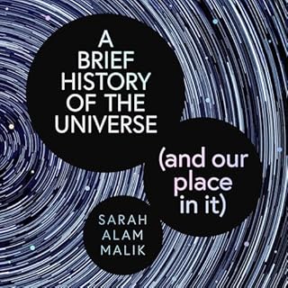 A Brief History of the Universe (and our place in it) cover art