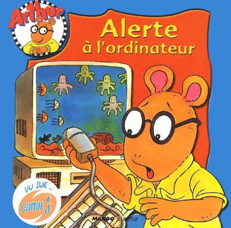 Alerte à l'ordinateur [French] 2740412029 Book Cover