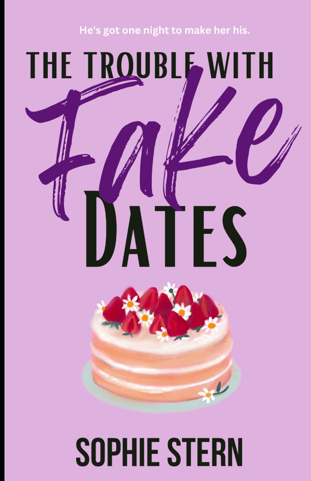 The Trouble With Fake Dates: A Contemporary Fake Date Romance