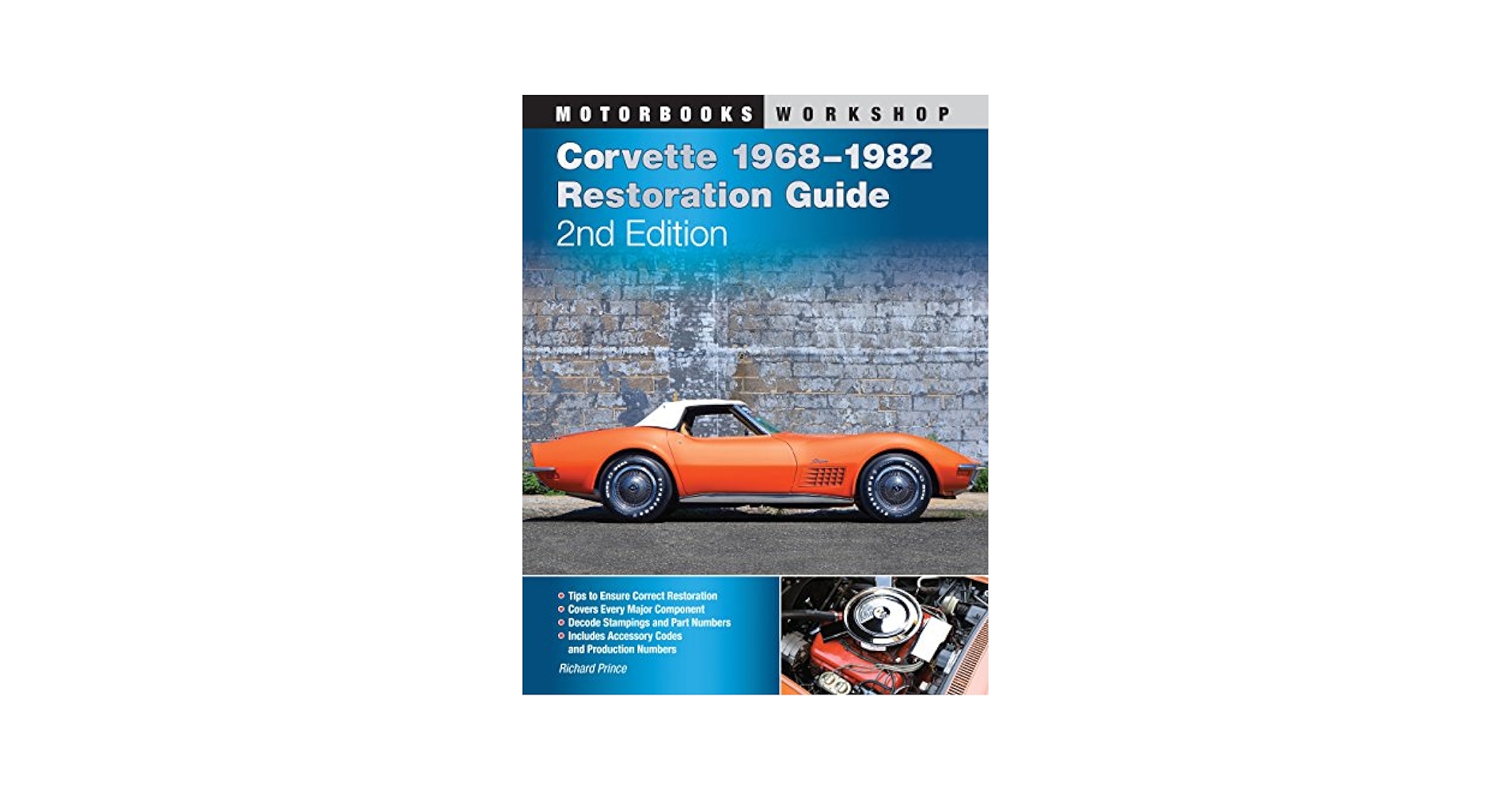 Corvette 1968-1982 Restoration Guide, 2nd Edition