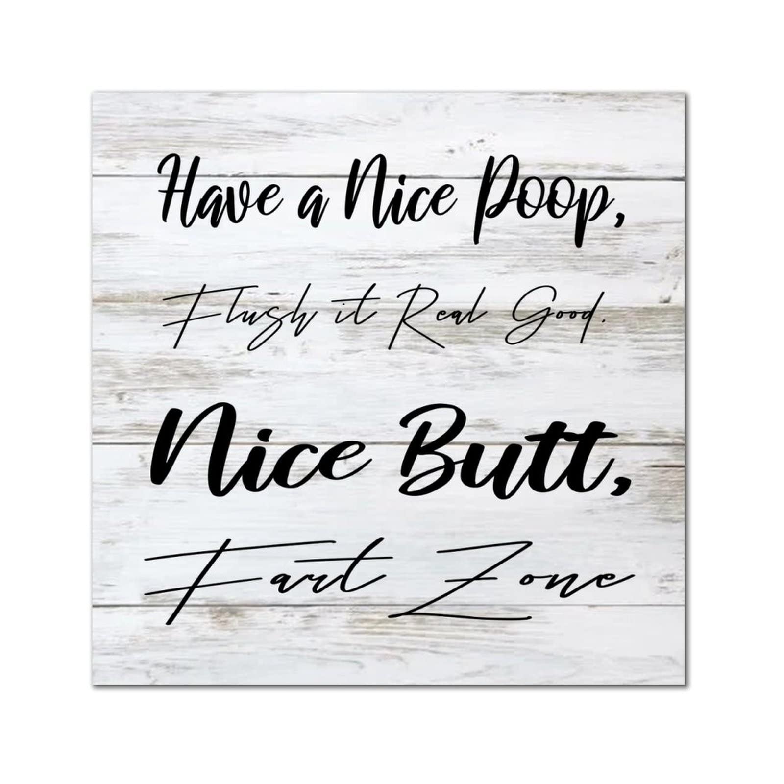 Plaque en bois wc Have A Nice Poop pour deco toilettes originale