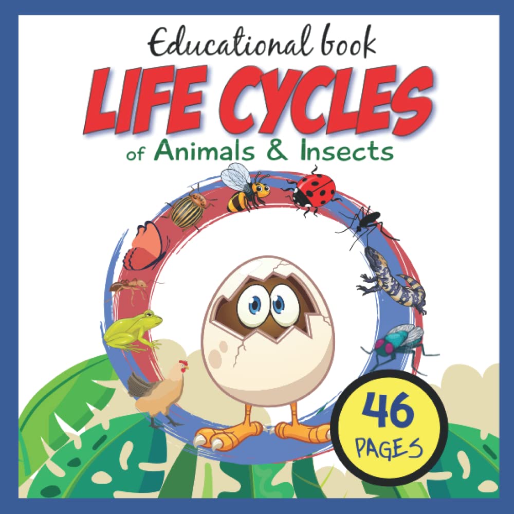 Educational Book Life Cycles of Animals and Insects: Non Fiction and Fact-filled Picture Book about Bees for Toddlers, Kids, Children. Montessori Activity Book Kids Ages 4-8