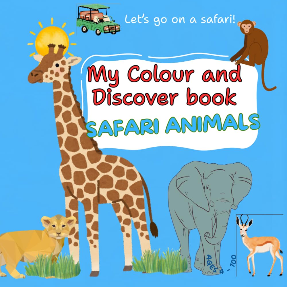 My Colour and Discover Book: Safari Animals