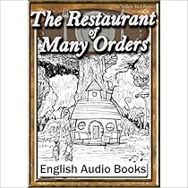 The Restaurant Of Many Orders 注文の多い料理店 英語版 By Yellowbirdproject Audiobook Audible Com