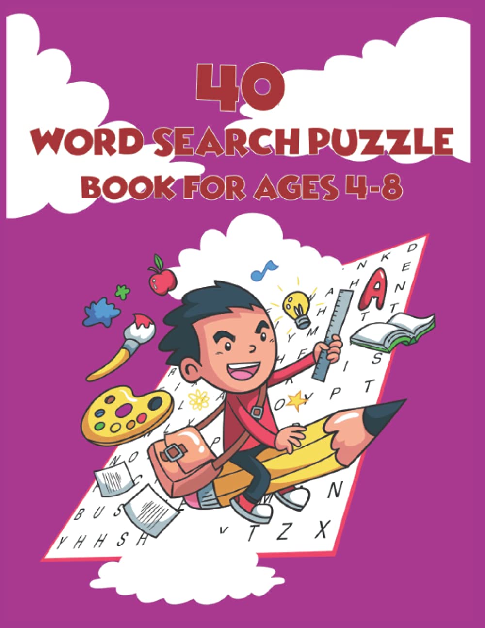 40 Word Search Puzzle Book For Ages 4-8: Challenging word search book for kids (Animal, Flower, Snacks, Country Name)