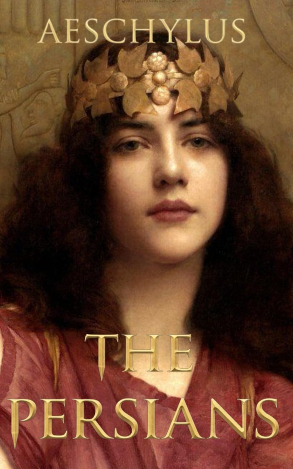 The Persians: A Greek Tragedy of the Persian Wars — With Historical Context