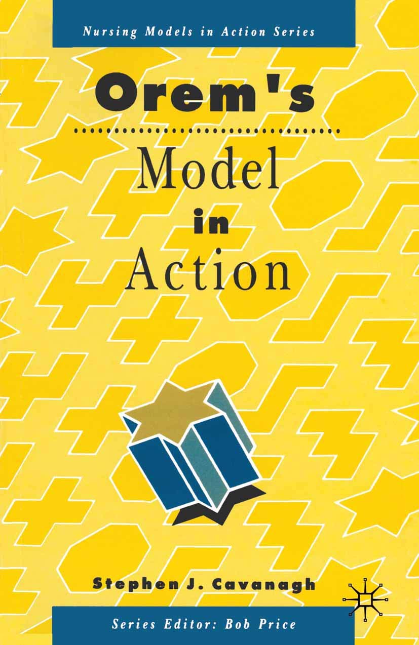 Orem's Model in Action (Nursing Models in Action Series),Stephen