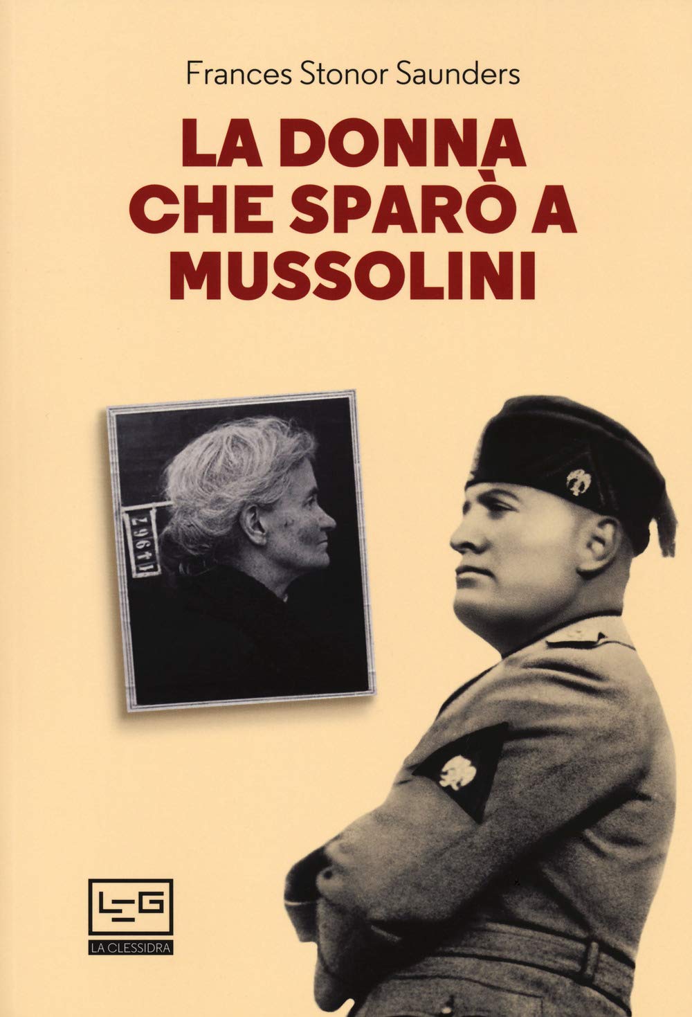 La Donna Che Sparò A Mussolini - 4