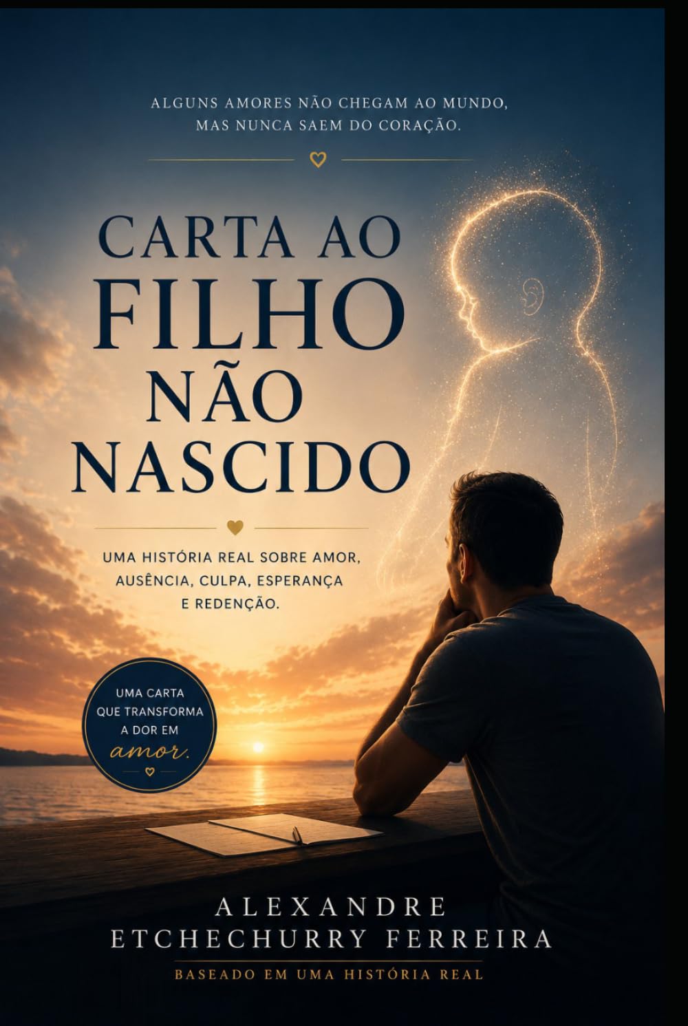 Carta ao Filho Não Nascido: Uma jornada de cura interior