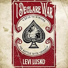 I Declare War Audiolibro Por Levi Lusko arte de portada