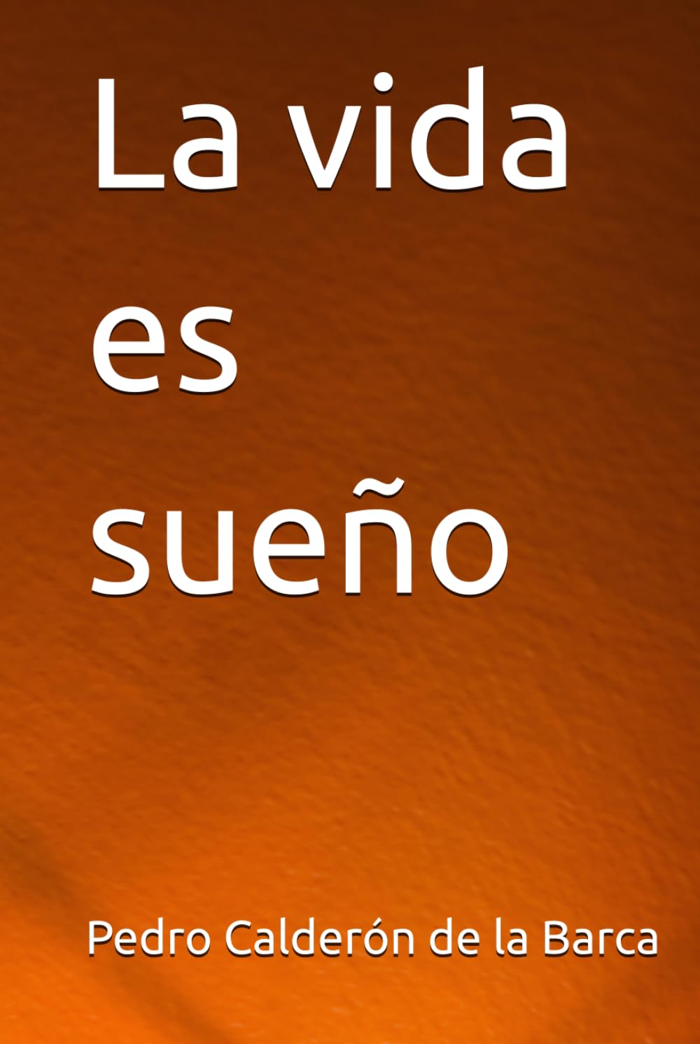 La vida es sueño