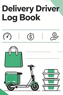 The Uber Eats Driver Earnings & Mileage Log: Track Daily Miles, Earnings, Tips, and Delivery Runs for Tax Season and Better Profit