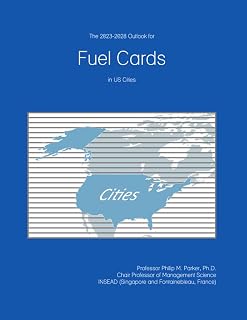 The 2023-2028 Outlook for Fuel Cards in the United States