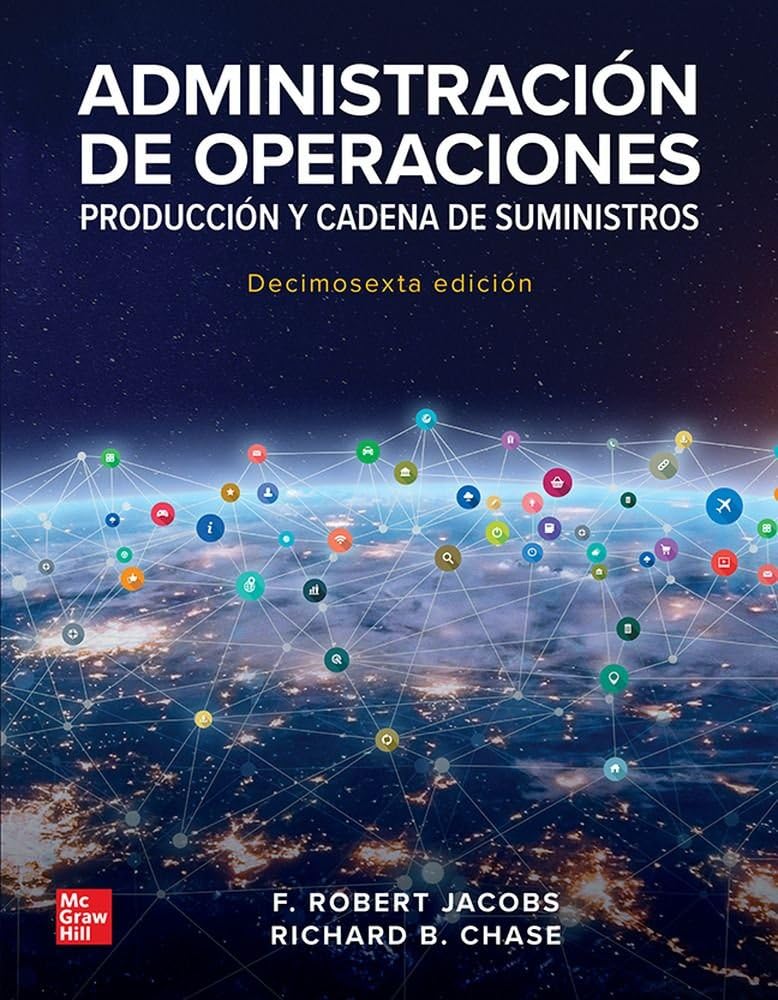 Administración de operaciones. Producción y cadena desuministros - 9781456293215