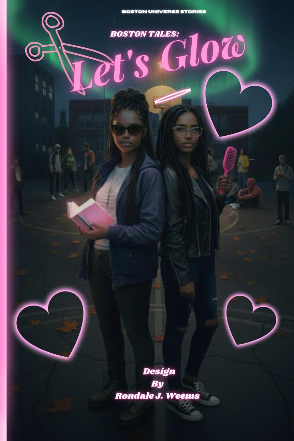 BOSTON TALES: Let's Glow (Boston Universe Stories)