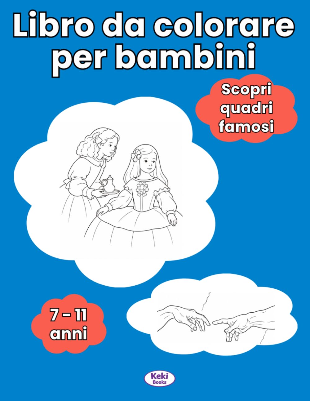 Libro da colorare per bambini: Con quadri e pittori famosi, scopri l’arte divertendoti.
