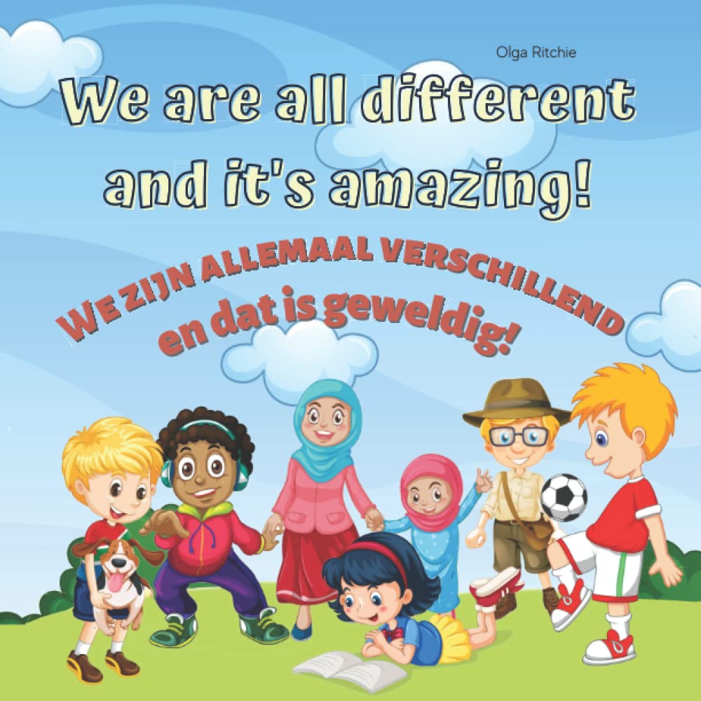 We are all different and it’s amazing! We zijn allemaal verschillend en dat is geweldig!: Bilingual English-Dutch Book Engels-Nederlands Tweetalig ... Brainbox English-Dutch books for children)