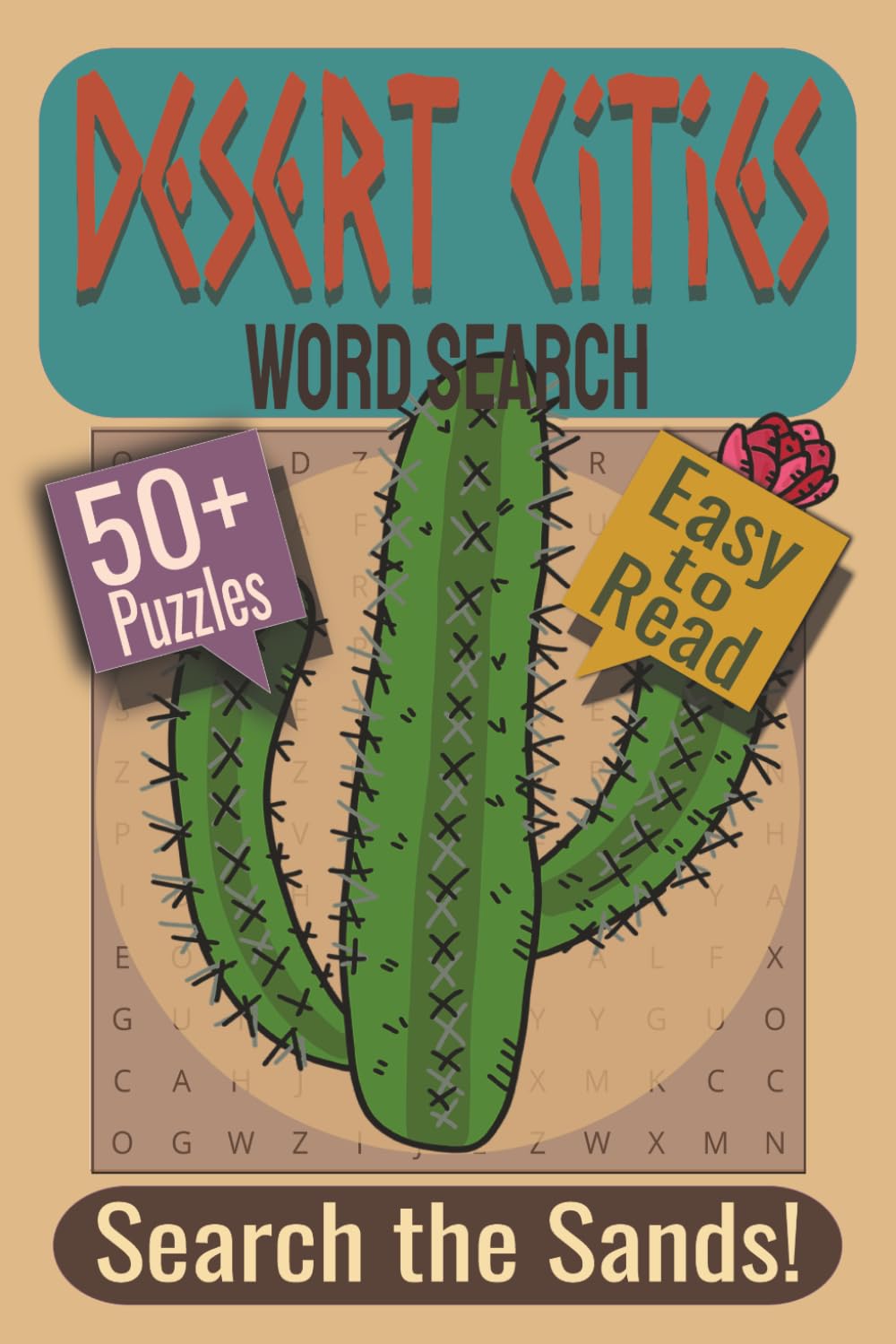 Desert Cities Word Search Puzzle Book: Puzzles featuring Desert Cities, Oasis Towns, Global Destinations