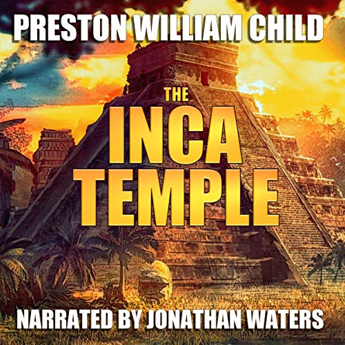 The Inca Temple by Preston William Child episode artwork