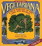 Vegetariana: A Rich Harvest of Wit, Lore, and Recipes