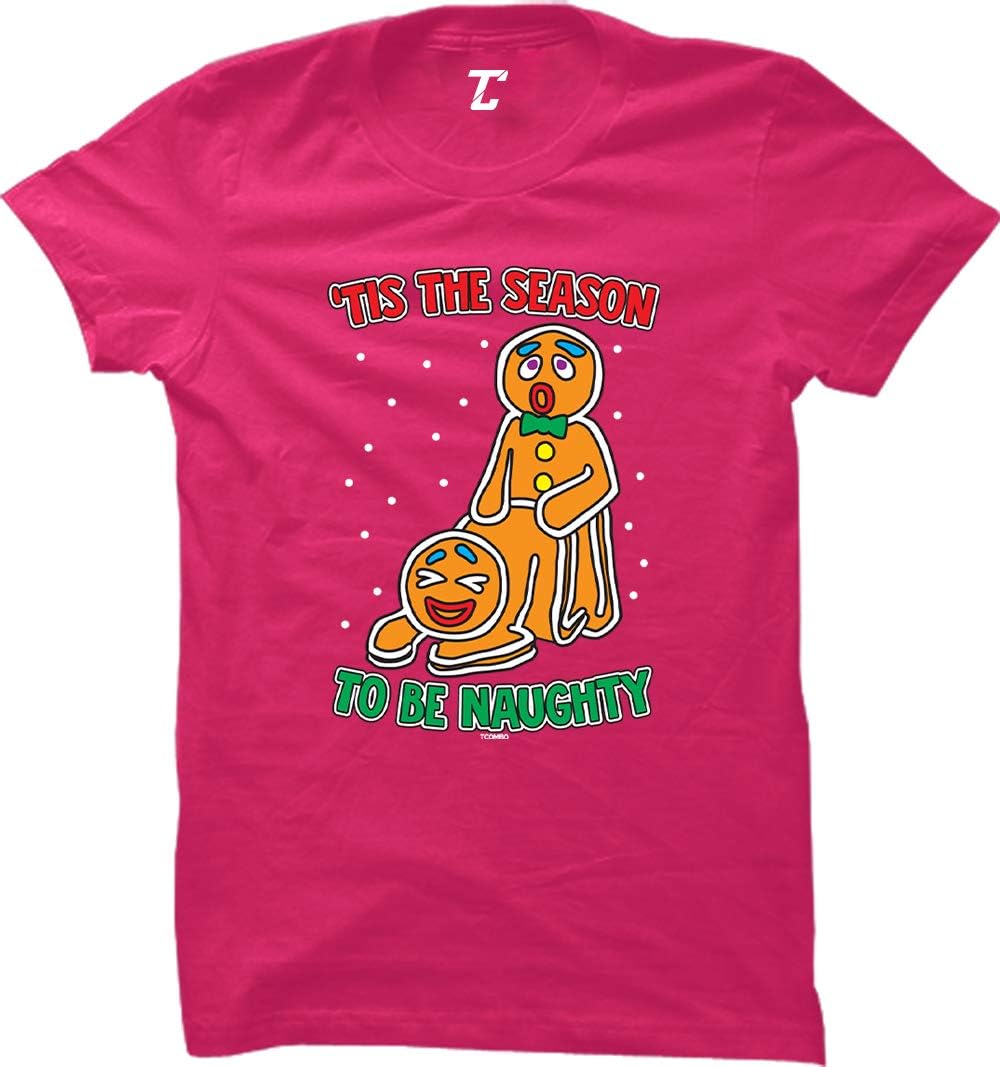 Tis The Season to Be Naughty - Funny Christmas Women's T-Shirt