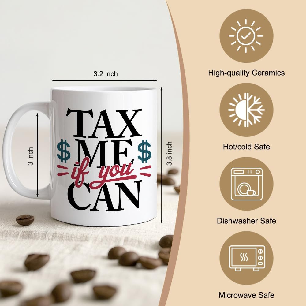Tax Me If You Can 11oz Double-Sided Ceramic Mug, Funny Tax Preparer Coffee Mug for Coworker, Accountant Coffee Cup for Men Women, Office Sarcastic Accounting Gifts for Staff Leader Employee - Image 2