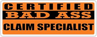 3x8 in Magnet Certified Bad Ass Claim Specialist | Occupation, Job, Career Gift idea | Weatherproof Magnet for Car, Truck, Toolbox, Lunchbox, Mechanic, Locker
