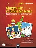  Singen wir im Schein der Kerzen: Das Weihnachts- und Winterliederbuch. Sbnr 150956