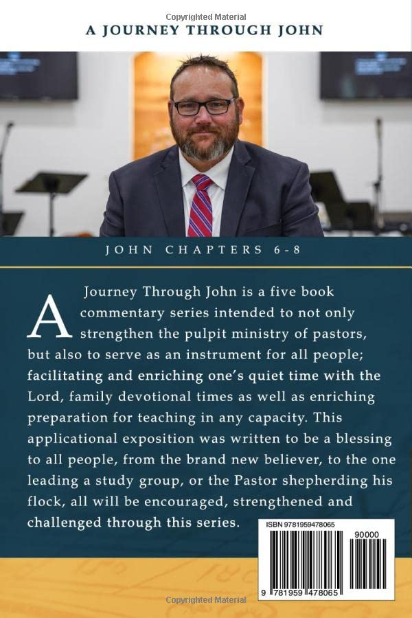 A Journey Through John: An Exposition of the Gospel of John Chapters 6-8 - Image 2