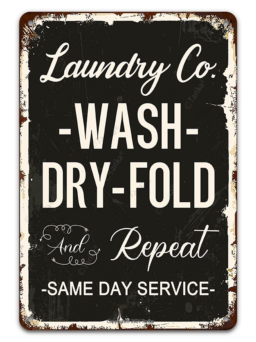 Tarika Laundry Co. Wash Dry Fold Same Day Service Metal Laundry Room Sign, Vintage Hanging Plaque Wall Art Decor 12X8 Inch