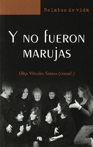 Y no Fueron Marujas