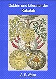 Qabalah: DE - Arthur Edward Waite Übersetzer: Joachim Knebel 