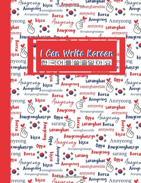 I Can Write Korean: Korean Writing Practice Notebook for Beginners - Large Blank Hangul Practice Manuscript Paper -Saranghaeyo-Oppa for Girls