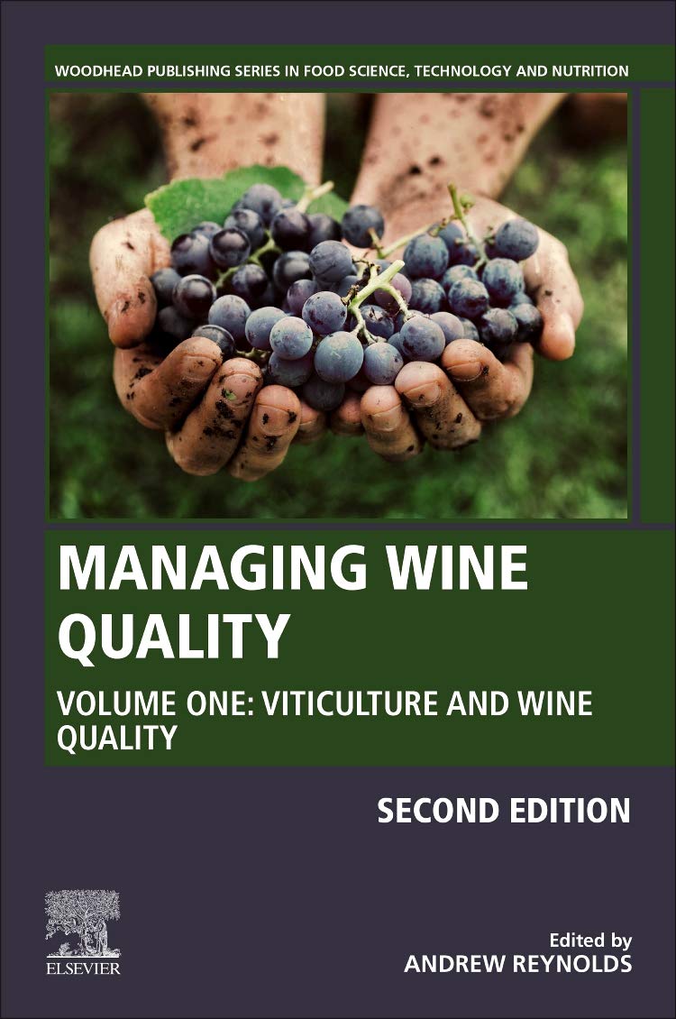 Managing Wine Quality Volume 1: Viticulture and Wine Quality Reynolds 2e