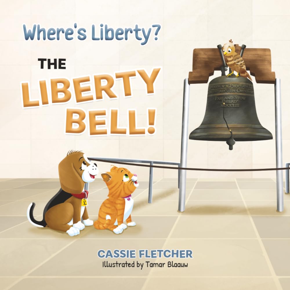 Where's Liberty? The Liberty Bell!: 3