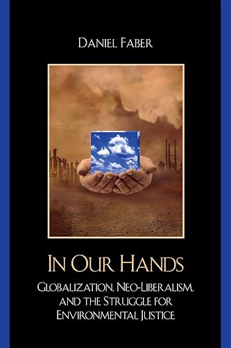 Capitalizing on Environmental Injustice: The Polluter-Industrial Complex in the Age of Globalization (Nature's Meaning)
