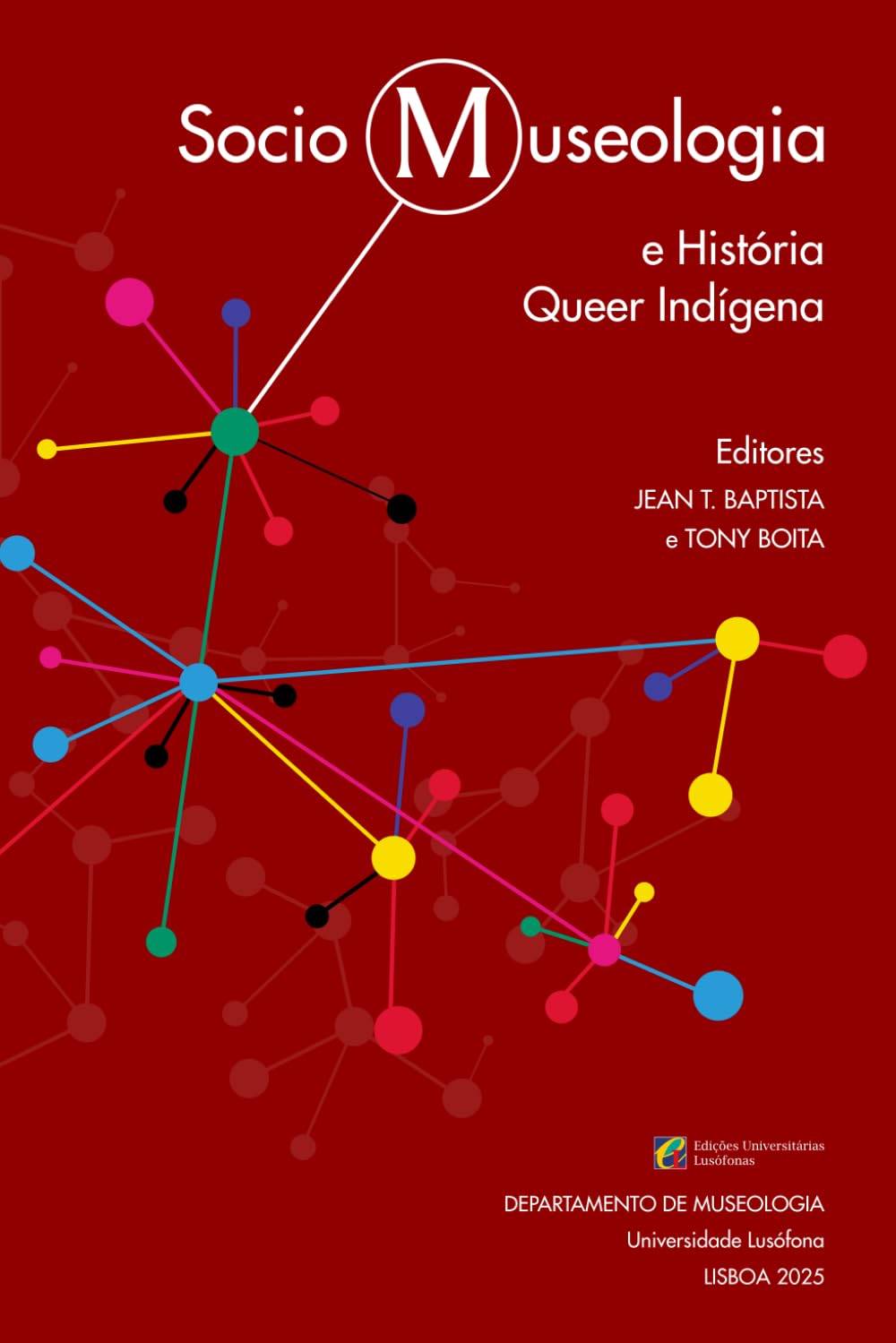Sociomuseologia e História Queer Indígena