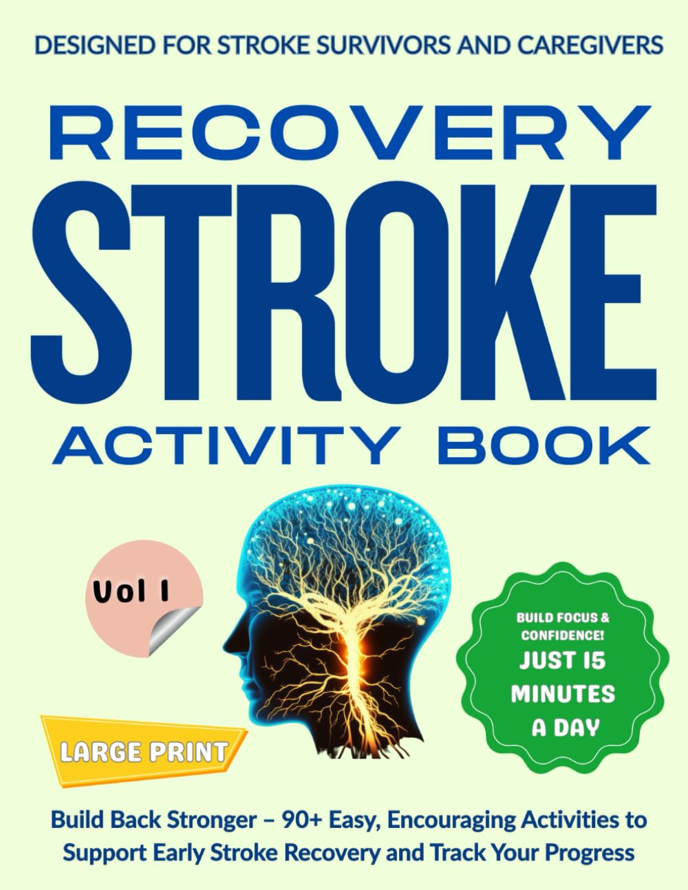 Stroke Recovery Activity Book (Book1) - Large Print: Simple Brain & Motor Skill Exercises for Stroke Rehabilitation (NeuroRestore: Stroke Rehabilitation Workbooks)