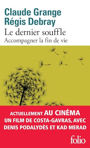 Le dernier souffle. Accompagner la fin de vie (French Edition)
