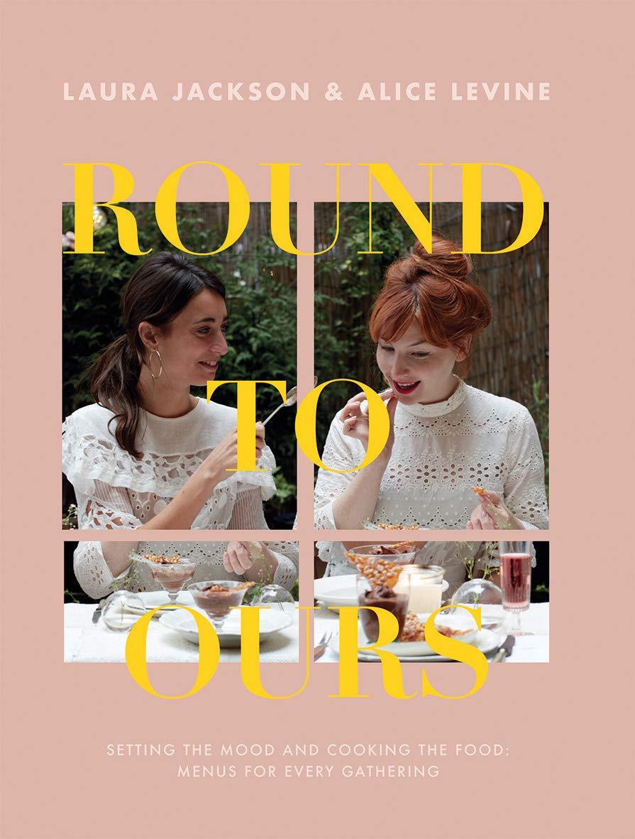 Round to Ours: Setting the mood and cooking the food: menus for every gathering