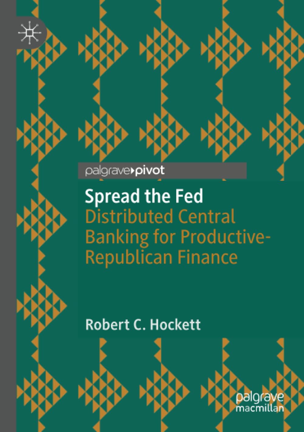 Spread the Fed: Distributed Central Banking for Productive-Republican Finance