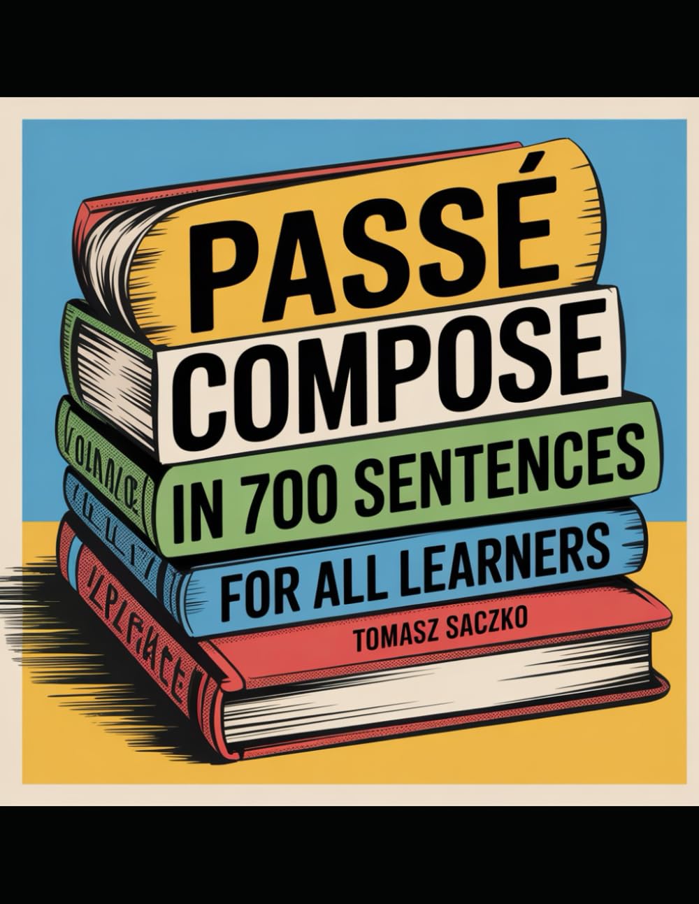 Passé composé in 700 sentences for all learners
