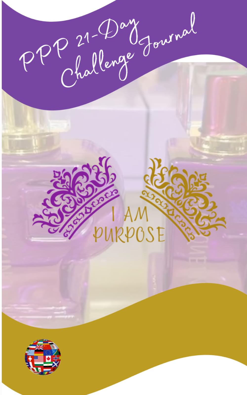 The PPP 21 Day Challenge Journal