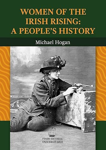 Women of the Irish Rising: A People's History